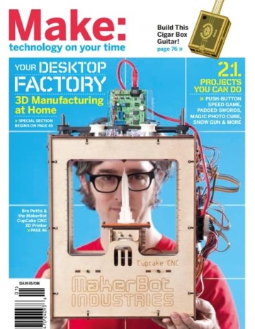 MAKE magazín, vydání zaměřené na stolní tiskárny. Na obálce je jeden ze zakladatelů MackerBot Industries Bre Pettis